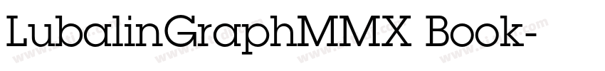 LubalinGraphMMX Book字体转换 LubalinGraphMMX Book字体转换